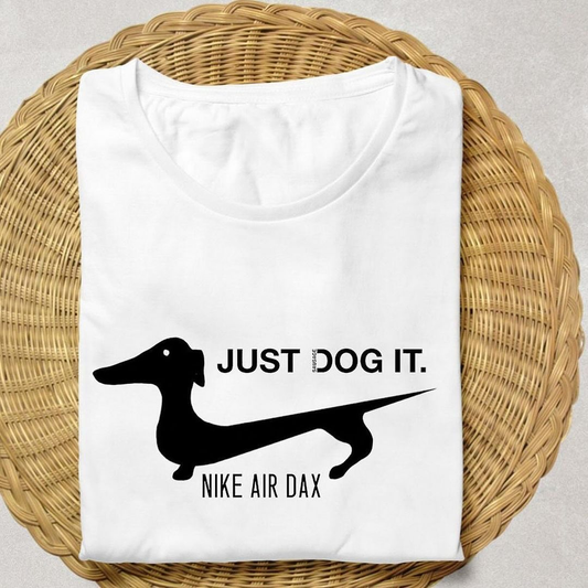 Just Dog it Dachshund Shirt